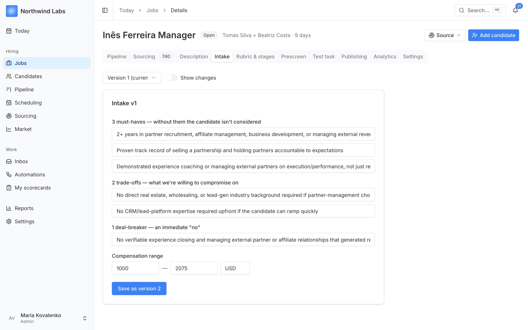 Job intake: must-haves, trade-offs, deal-breaker